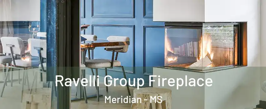  Ravelli Group Fireplace Meridian - MS