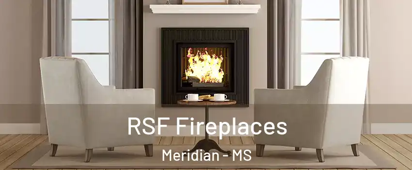  RSF Fireplaces Meridian - MS