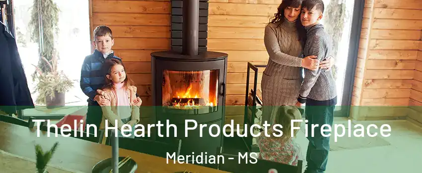  Thelin Hearth Products Fireplace Meridian - MS
